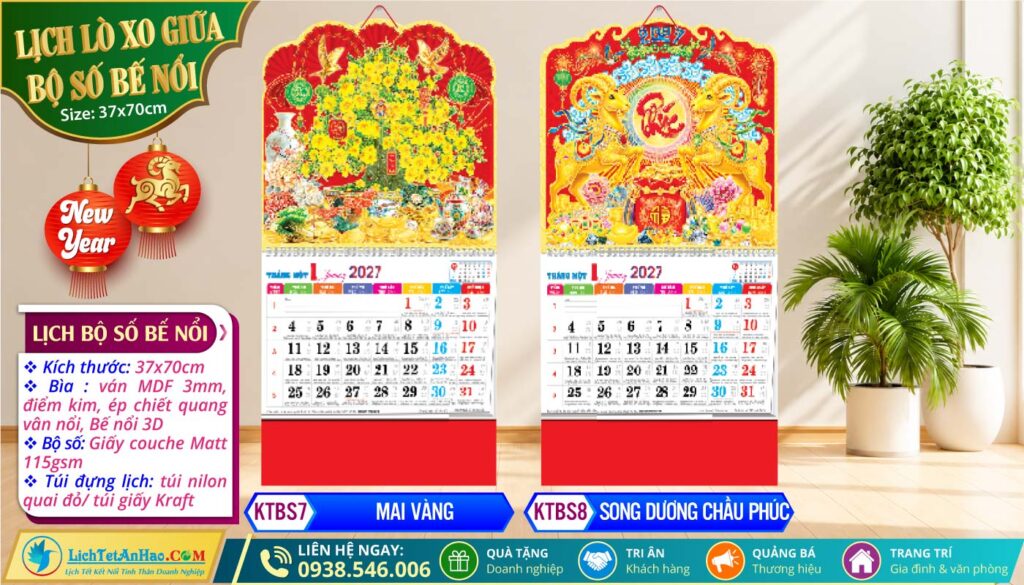 Lịch Lò Xo Giữa Bộ Số Bế Nổi | MS: KTBS7 - Mai Vàng + MS: KTBS8 - Song Dương Chầu Phúc